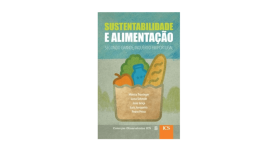 Sustentabilidade e Alimentação: Segundo grande inquérito em Portugal