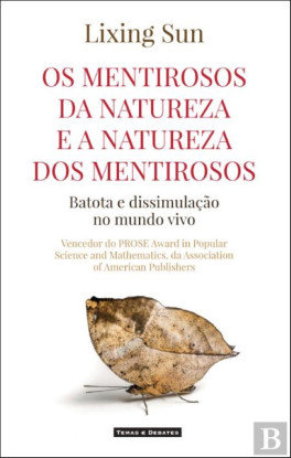 Os mentirosos da natureza e a natureza dos mentirosos