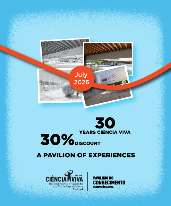 Ci�ncia Viva 30th Anniversary Campaign
